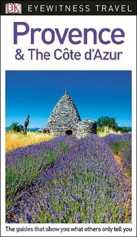 Abbildung von: DK Eyewitness Provence and the Cote d'Azur - DK Eyewitness Travel