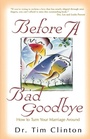 Cover: Before a Bad Goodbye - Thomas Nelson Publishers