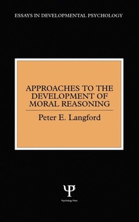 Enlarge image Cover: Approaches to the Development of Moral Reasoning - Psychology Press Ltd
