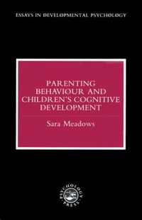 Bild vergrößern Bild: Parenting Behaviour and Children's Cognitive Development - Psychology Press Ltd