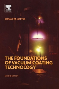 Enlarge image Cover: The Foundations of Vacuum Coating Technology - William Andrew Publishing