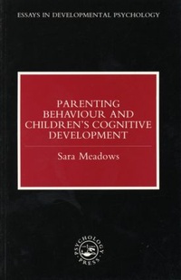 Bild vergrößern Bild: Parenting Behaviour and Children's Cognitive Development - Psychology Press Ltd