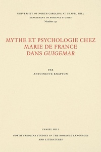 Abbildung von: Mythe Et Psychologie Chez Marie De France Dans Guigemar - The University of North Carolina Press