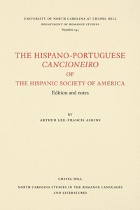 Abbildung von: The Hispano-Portuguese Cancioneiro of the Hispanic Society of America - The University of North Carolina Press
