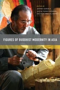Cover: Figures of Buddhist Modernity in Asia - University of Hawai'i Press