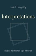 Cover: Interpretations - The Catholic University of America Press