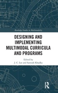 Cover: Designing and Implementing Multimodal Curricula and Programs - Routledge