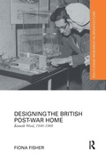 Cover: Designing the British Post-War Home - Routledge