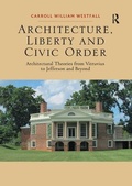 Cover: Architecture, Liberty and Civic Order - Routledge