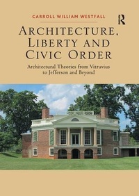 Enlarge image Cover: Architecture, Liberty and Civic Order - Routledge