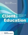 Cover: Client Education: Theory and Practice - Jones and Bartlett Publishers, Inc