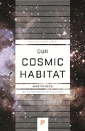 Cover: Our Cosmic Habitat - Princeton University Press