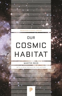 Abbildung von: Our Cosmic Habitat - Princeton University Press