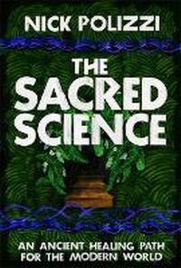 Enlarge image Cover: The Sacred Science - Hay House Inc