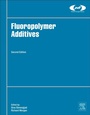 Cover: Fluoropolymer Additives - William Andrew Publishing