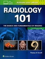 Cover: Radiology 101 - Lippincott Williams and Wilkins
