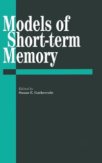 Enlarge image Cover: Models Of Short-Term Memory - Psychology Press Ltd