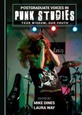 Cover: Postgraduate Voices in Punk Studies - Cambridge Scholars Publishing