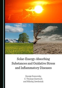 Abbildung von: Solar-Energy-Absorbing Substances and Oxidative Stress and Inflammatory Diseases - Cambridge Scholars Publishing