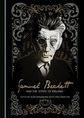 Cover: Samuel Beckett and the 'State' of Ireland - Cambridge Scholars Publishing