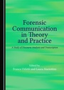 Cover: Forensic Communication in Theory and Practice - Cambridge Scholars Publishing