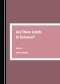Cover: Are There Limits to Science? - Cambridge Scholars Publishing