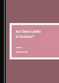 Enlarge image Cover: Are There Limits to Science? - Cambridge Scholars Publishing