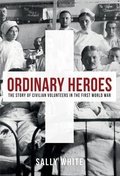 Cover: Ordinary Heroes - Amberley Publishing