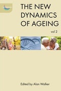 Cover: The New Dynamics of Ageing Volume 2 - Policy Press