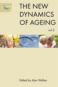 Enlarge image Cover: The New Dynamics of Ageing Volume 2 - Policy Press