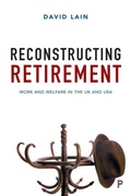 Cover: Reconstructing Retirement - Policy Press