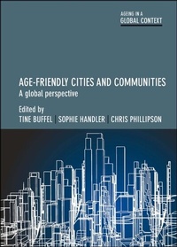 Enlarge image Cover: Age-Friendly Cities and Communities - Policy Press