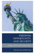 Cover: Freedom, Opportunity, and Security - Lexington Books