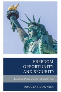 Enlarge image Cover: Freedom, Opportunity, and Security - Lexington Books