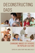 Cover: Deconstructing Dads - Lexington Books