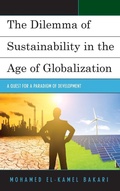 Cover: The Dilemma of Sustainability in the Age of Globalization - Lexington Books