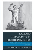 Cover: Race and Masculinity in Southern Memory - Lexington Books