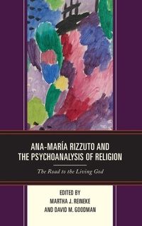 Enlarge image Cover: Ana-Maria Rizzuto and the Psychoanalysis of Religion - Lexington Books