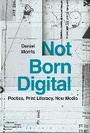 Cover: Not Born Digital - Bloomsbury Academic USA