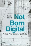 Cover: Not Born Digital - Bloomsbury Academic USA