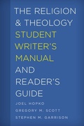 Cover: The Religion and Theology Student Writer's Manual and Reader's Guide - Rowman & Littlefield Publishers