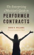 Cover: The Enterprising Musician's Guide to Performer Contracts - Rowman & Littlefield Publishers