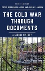 Cover: The Cold War through Documents - Rowman & Littlefield