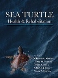 Cover: Sea Turtle Health & Rehabilitation - J Ross Publishing