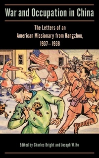 Enlarge image Cover: War and Occupation in China - Lehigh University Press