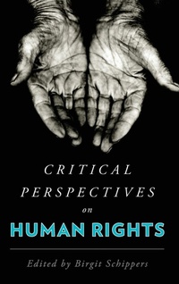 Enlarge image Cover: Critical Perspectives on Human Rights - Rowman & Littlefield International