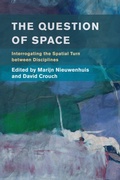 Cover: The Question of Space - Rowman & Littlefield International