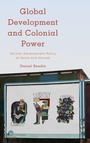 Cover: Global Development and Colonial Power - Rowman & Littlefield International