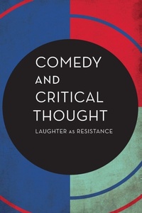 Enlarge image Cover: Comedy and Critical Thought - Rowman & Littlefield International