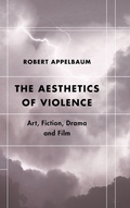 Cover: The Aesthetics of Violence - Rowman & Littlefield International